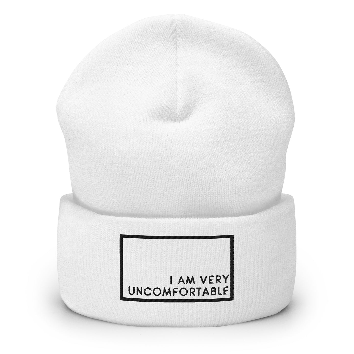 I Am Very Uncomfortable Beanie