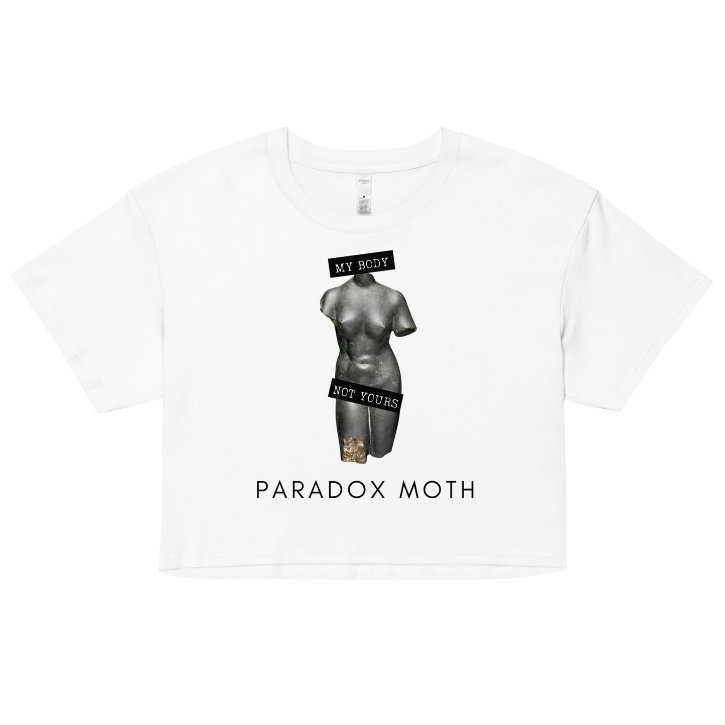 "My Body Not Yours" Crop Top